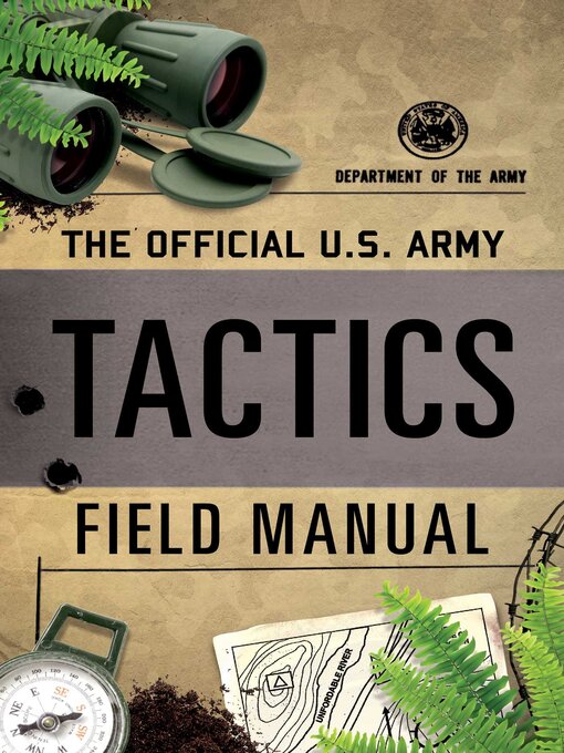 Cover image for The Official U.S. Army Tactics Field Manual
